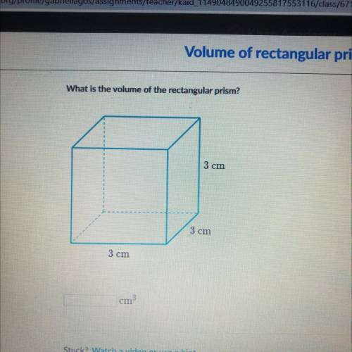What is the volume of the rectangular prism?
3 cm
3 cm
3 cm