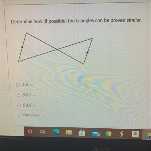 Determine how (if possible) the triangles can be proved similar