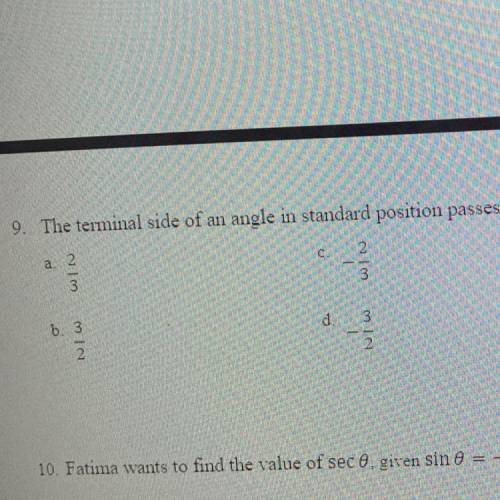 The terminal side of an angle in standard position passes through P(12, -8). What is the value of c