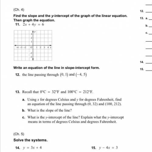 Hi! i need help with #11, 12!!! thank you so much! hopefully done by 2:15?!!
