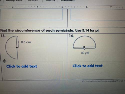 Find the circumference of each semicircle