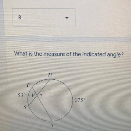 What is the measure of the indicated angle?
U
F
53° / VX?
175°
S
T
