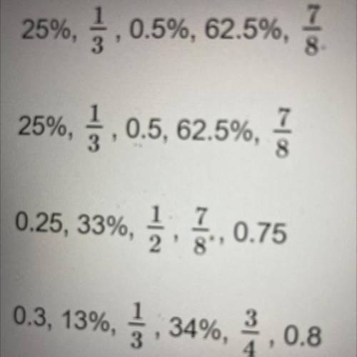 Please help! Which set up numbers is this order from least to greatest?