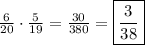 \frac{6}{20}\cdot \frac{5}{19}=\frac{30}{380}=\boxed{\frac{3}{38}}