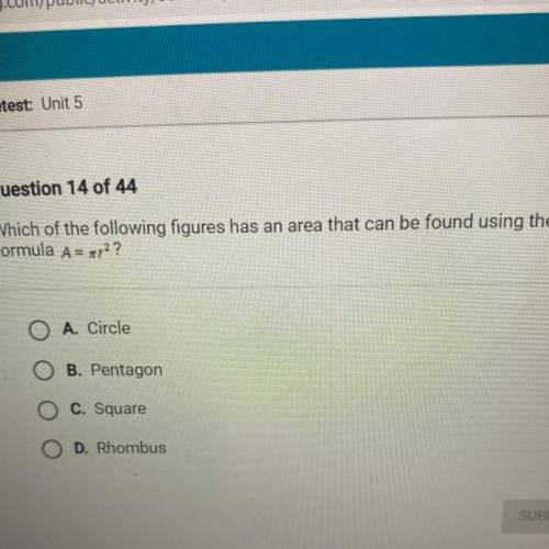 Which of the following figures has an area that can be found using the

formula A = 812?
A. Circle