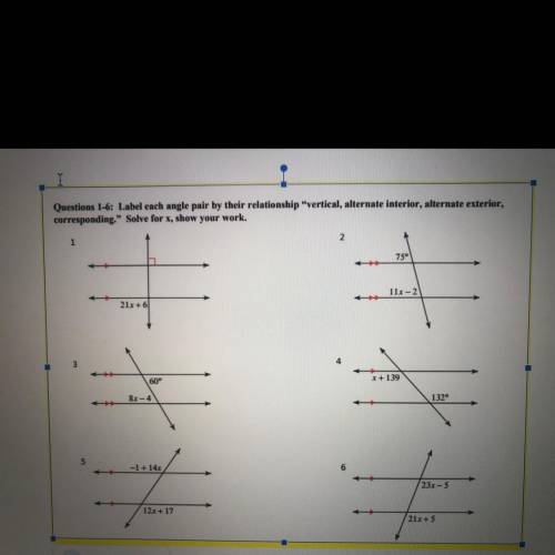 Questions 1-6: Label each angle pair by their relationship vertical, alternate interior, alternate