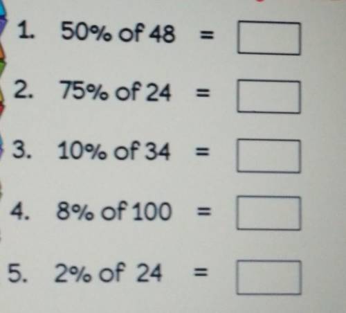 Percent of a number(please answer all the questions, there is only 5, thank you!)​