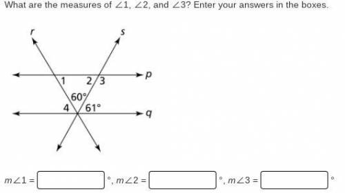 What are the measures of ∠1, ∠2, and ∠3? Enter your answers in the boxes