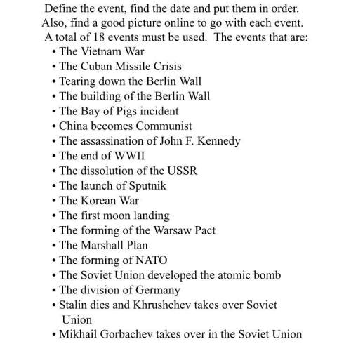 Cold War timeline, can someone help me out the events from first to last ?