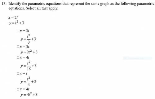 Identify the parametric equations that represent the same graph as the following parametric equatio