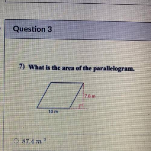 7) What is the area of the parallelogram.

7.8 m
10 m
0 87.4 m
0 78 m?
O 156 m
91.0 m2