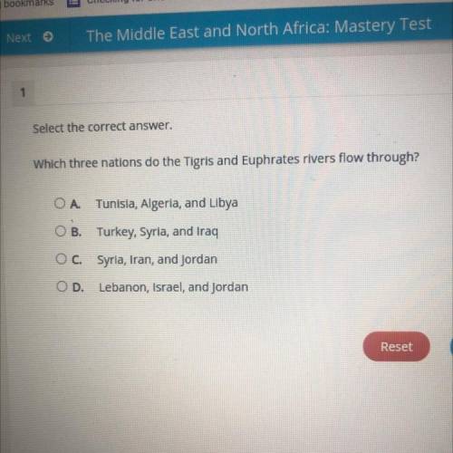 Select the correct answer.

Which three nations do the Tigris and Euphrates rivers flow through?
O