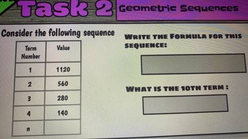Geometric sequences HELP ASAP!
