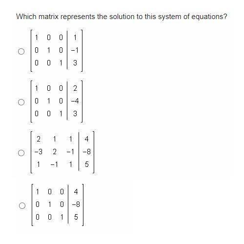 The matrix below represents a system of equations. (Shown in first attached image)

Which matrix r