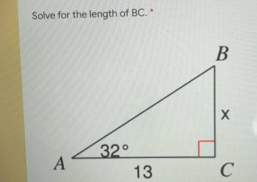 Solve for the length of BC. B X A 32 13 С Your answer​
