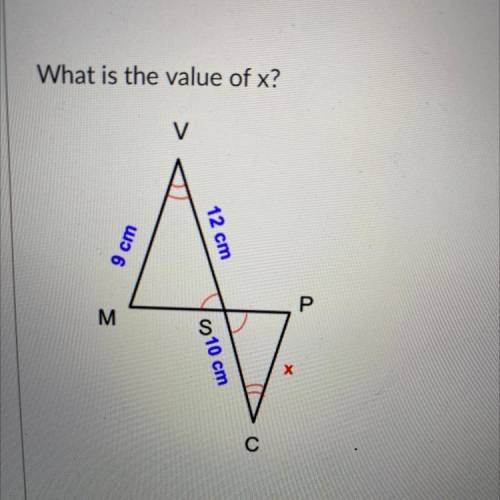 What is the value of x?
V
9 cm
12 cm
P
M
(10 cm
х
с