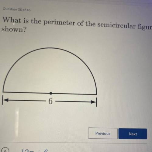 What is the perimeter of a semicircular figure shown￼￼