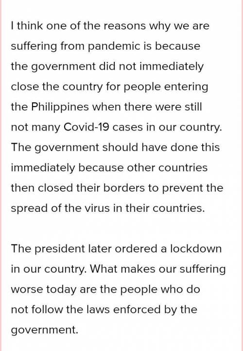What do you think is the reason why our country is suffering from this pandemic?​