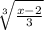 \sqrt[3]{\frac{x-2}{3} }