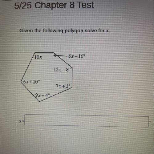 Given the following polygon solve for X.