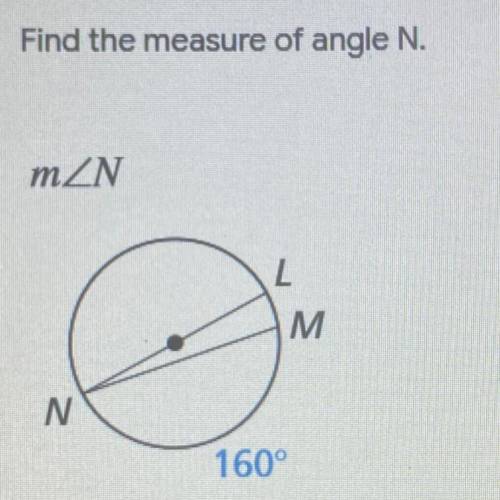 Find the measure of N
