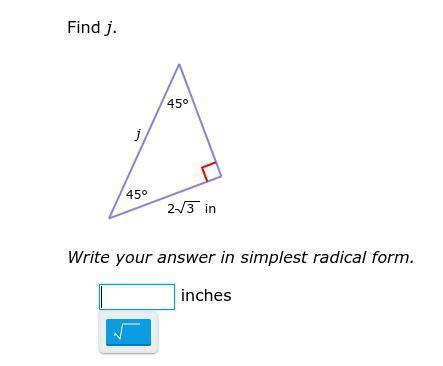 Find j.
Write your answer in simplest radical form.