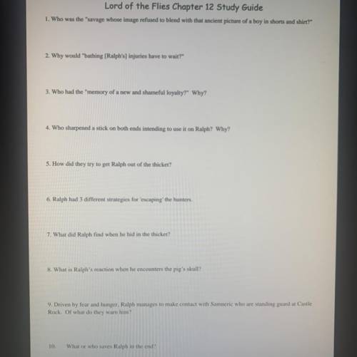Lord of flies chapter 12 study guide I need help with answers 1 to 10