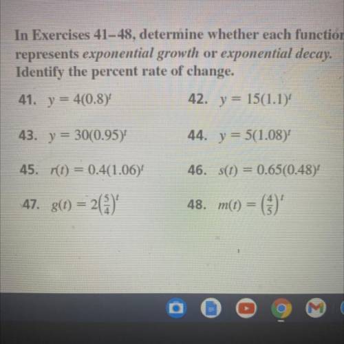 Exponential growth or decay 
Help please 
And show your work of at least one problem please