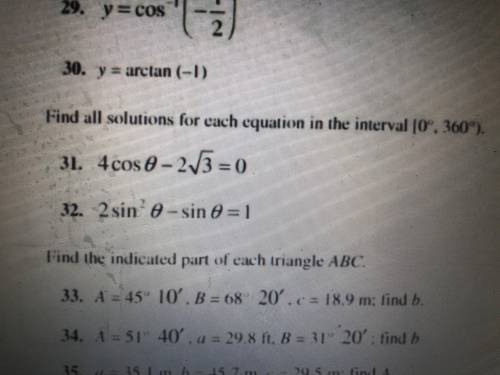 Find all solutions for each questions in the interval [0,360) 
#31 and #32