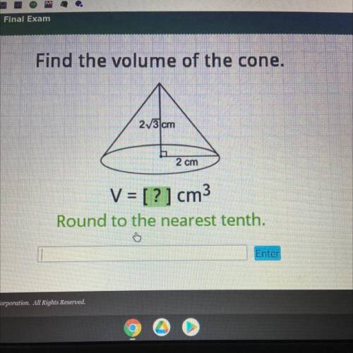 Find the volume of the cone round to the nearest tenth