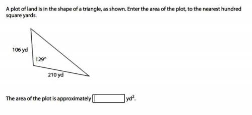 A plot of land is in the shape of a triangle, as shown. Enter the area of the plot, to the nearest