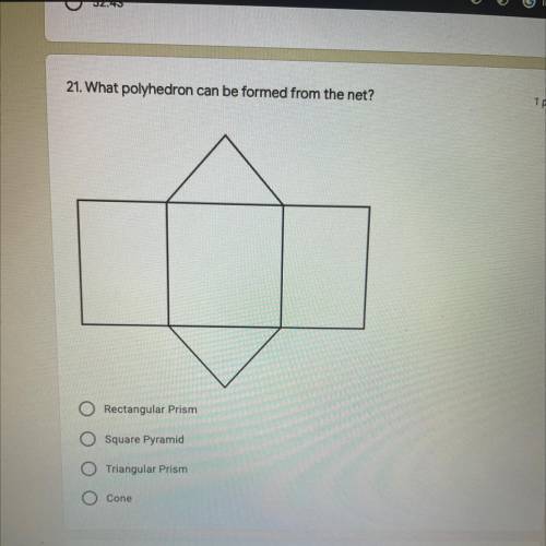 What polyhedron can be formed from the net?
PLEASE HELP