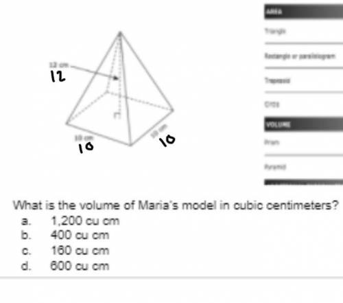 What is the volume of Maria's model in cubic centimeters?

a. 1,200 cu cm
b. 400 cu cm
c. 160 cu c