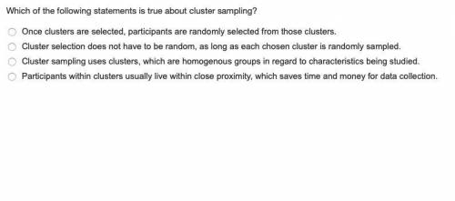 Which of the following statements is true about cluster sampling?

Once clusters are selected, par