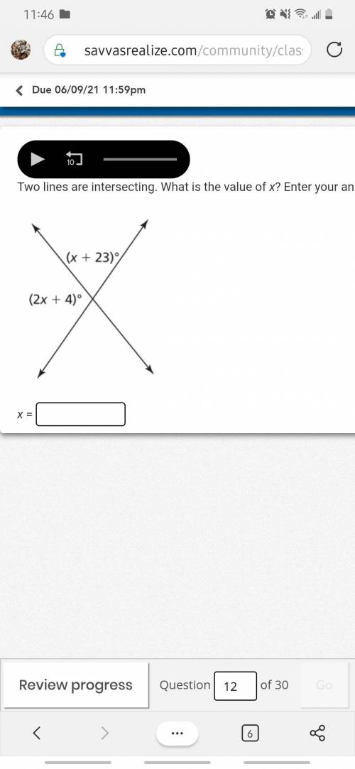 Two lines are intersecting. What is the value of x? Enter your answer in the box. Two straight line