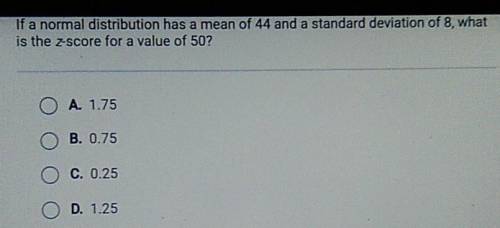 If a normal distribution has a mean of 44 and a standard deviation of 8, what is the z-score for a