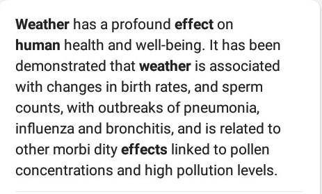 State the effect of weather on humans activity​