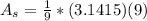 A_s=\frac{1}{9}*(3.1415)(9)