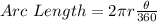 Arc \ Length =  2 \pi r \frac{ \theta}{360}