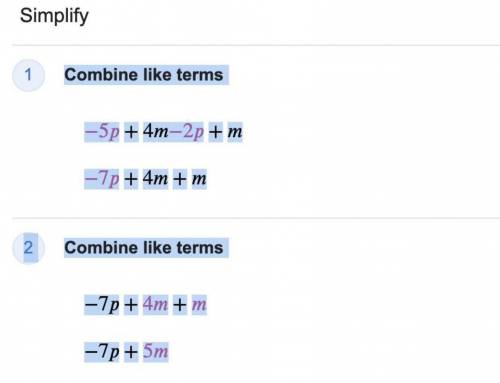Simplify by combining like terms. − 5 p + 4 m − 2 p + m