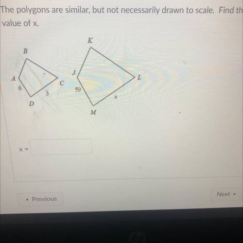 The polygons are similar find the value of x