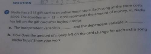 Nadia has a $15 gift card to an online music store. Each song at the store costs $0.99. The equatio