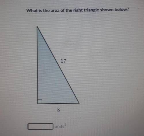 What is the area of the right triangle shown below?​