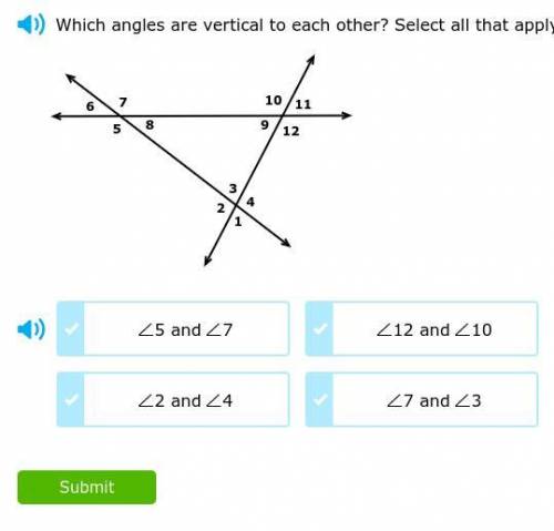 Which angles are vertical to each other ? Select all that apply.
