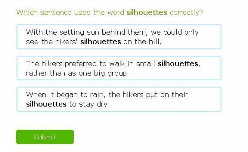 Which sentence uses the word silhouettes correctly?