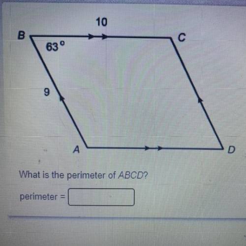 PLEASE HELP
63°
D
What is the perimeter of ABCD?
perimeter =
