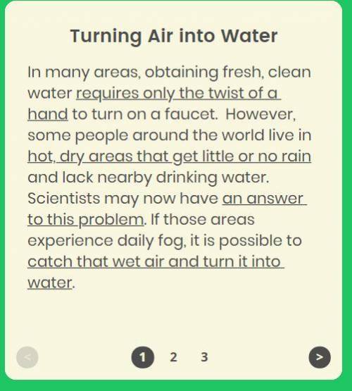 click the underline phrase that best supports the inference that some water is easy to get (HELP PL
