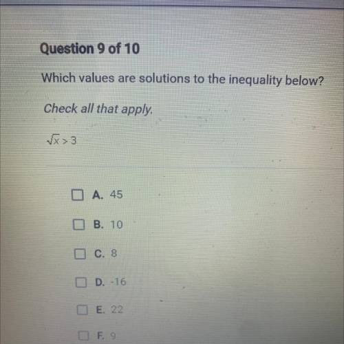 Which values are solutions to the inequality below?
Check all that apply.
x>3