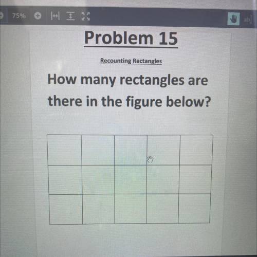 Recounting Rectangles
How many rectangles are
there in the figure below?