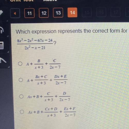 HELP IMMEDIATELY

Which expression represents the correct form the the quotient and remainder, wri